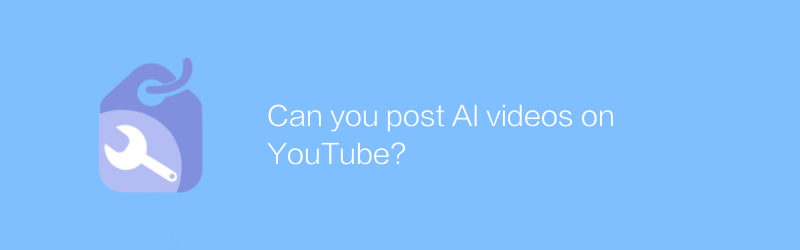 Can you post AI videos on YouTube?