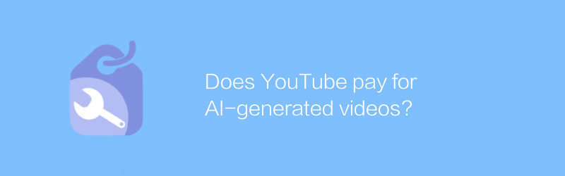 Does YouTube pay for AI-generated videos?