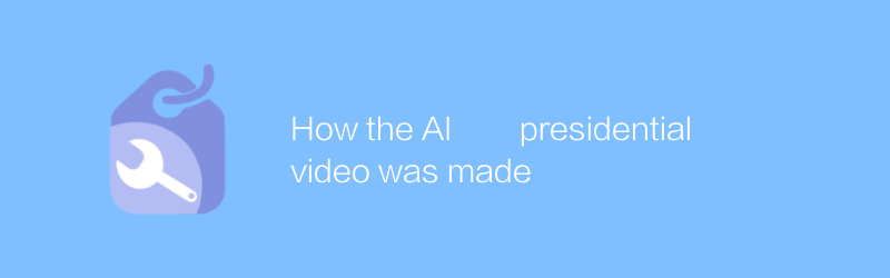 How the AI ​​presidential video was made