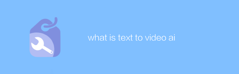 what is text to video ai