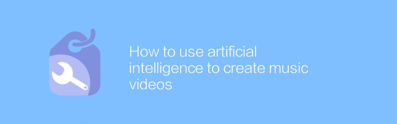 How to use artificial intelligence to create music videos