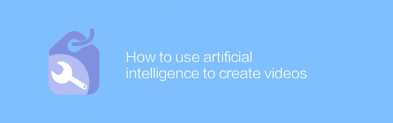 How to use artificial intelligence to create videos